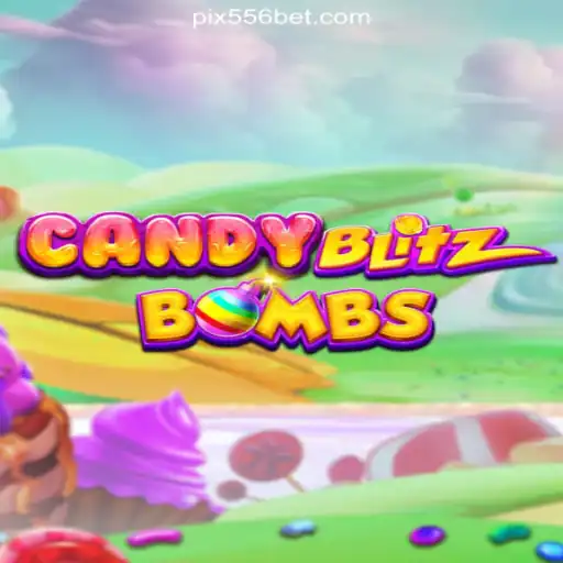 CandyBlitzBombs: Dive into the Sweet Adventure on 556bet.com