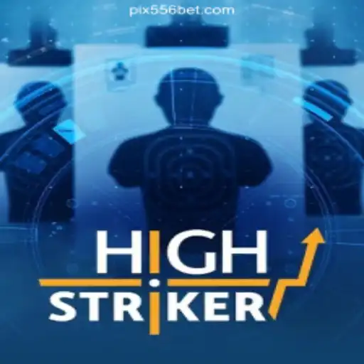 HighStriker: Experience the Thrill on 556bet.COM Platform-Oficial Slots Brasil