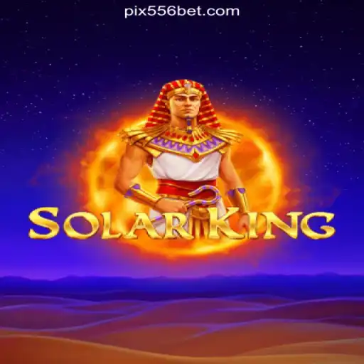 Exploring SolarKing: A Journey Through the Universe of Slots on 556bet.COM platform-Oficial Slots Brasil