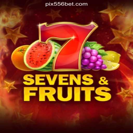Discover SevensFruits on 556bet.COM: The Oficial Slots Experience in Brazil